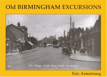 Old Birmingham Excursions