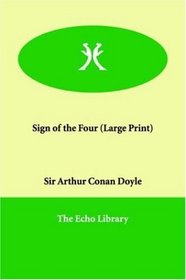 Sign of the Four (Large Print)