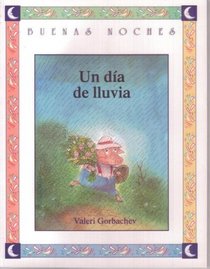 UN Dia De Lluvia (Buenas Noches) (Spanish Edition)