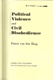 Political violence and civil disobedience (Torchbook library editions)