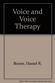 The Voice and Voice Therapy