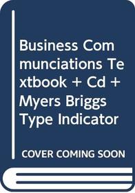 Business Communciations Textbook + Cd + Myers Briggs Type Indicator