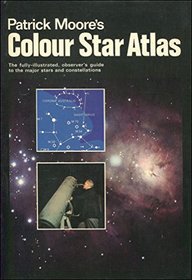 Patrick Moore's colour star atlas