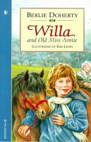Willa and Old Miss Annie (Walker Paperbacks)