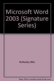 Microsoft Word 2003 (Signature Series)