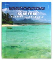 Essential Guide to Oahu, Waikiki and Honolulu