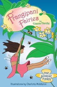 Frangipani Fairies: The Sunrise Fairy