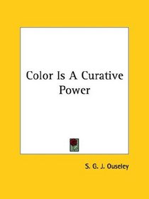 Color Is A Curative Power