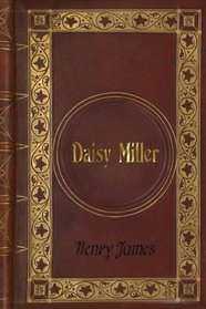 Henry James: Daisy Miller