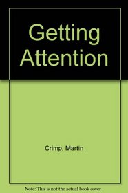 Getting Attention