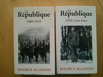 La Republique: 1880-1932