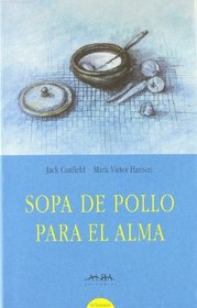 Sopa de Pollo Para El Alma (Spanish Edition)