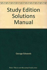 Study Edition Solutions Manual
