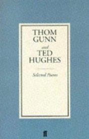 Thom Gunn Ted Hughes - Selected Poems