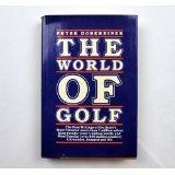 The world of golf: The best of Peter Dobereiner