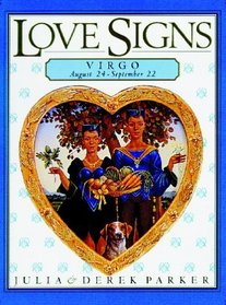 Virgo: August 24-September 22 (Love Signs)