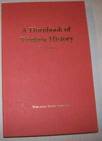 Hornbook of Virginia History