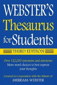 Webster's Thesaurus for Students, Third Edition