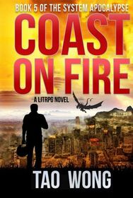 Coast on Fire: An Apocalyptic LitRPG (The System Apocalypse)