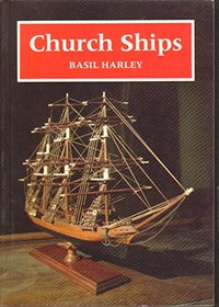 Church Ships: A Handbook of Votive and Commemorative Models