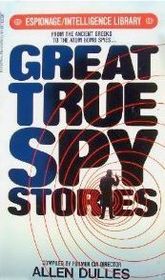 Great True Spy Stories
