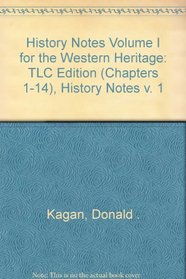 History Notes Volume I (Chapters 1-14)