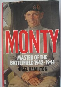 MONTY - Master of the Battlefield 1942 - 1944