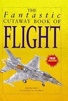 Fantastic Cutaway Book of Flight (Fantastic Cut-away Book)
