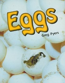 Eggs (Rigby Literacy: Level 11)