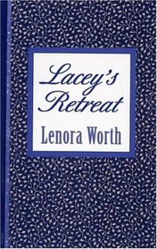 Lacey's Retreat (Thorndike Press Large Print Candlelight Series)