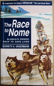 The Race to Nome: Alaska's Heroic Race to Save Lives