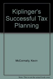 Kiplinger's Successful Tax Planning