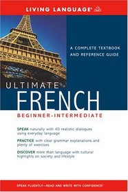 Ultimate French Beginner-Intermediate (Book) (LL(R) Ultimate Basic-Intermed)