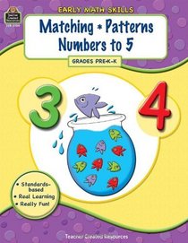Early Math Skills: Matching-Patterns-Numbers to 5