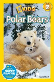 National Geographic Readers: Polar Bears