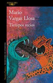 Tiempos recios / Fierce Times (Spanish Edition)