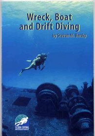 Wreck, Boat, and Drift Diving