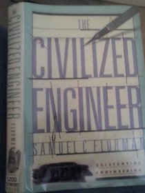 The Civilized Engineer (Thomas Dunne Book)