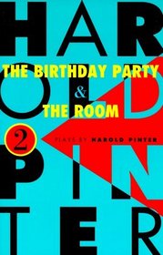 The Birthday Party and the Room: Two Plays