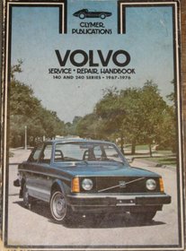Volvo service-repair handbook: 140 and 240 series, 1967-1976