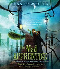 The Mad Apprentice (The Forbidden Library)