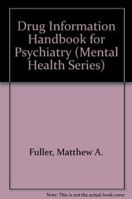 Lexi-Comp's Drug Information Handbook For Psychiatry (Mental Health Series)