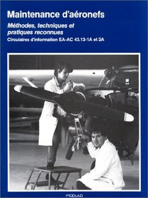 Maintenance d'Aeronefs: Methodes, Techniques et Pratiques Reconnues (French Edition)