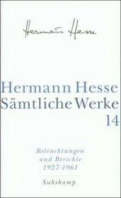 Betrachtungen und Berichte 2. 1927-1961.