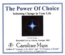 The Power of Choice (Initiating Change in Your Life) (Audio CD)