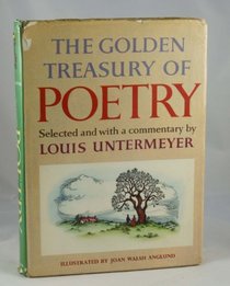 THE GOLDEN TREASURY OF POETRY