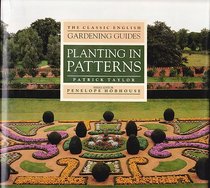Planting in Patterns (Classic English Gardening Guides)
