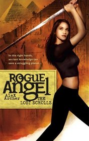 The Lost Scrolls (Rogue Angel, Bk 6)