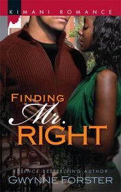 Finding Mr. Right (Kimani Romance, No 149)