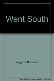 Went South